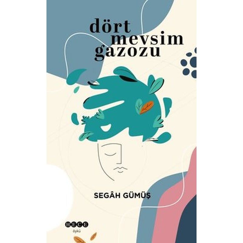 Dört Mevsim Gazozu | Hece Yayınları