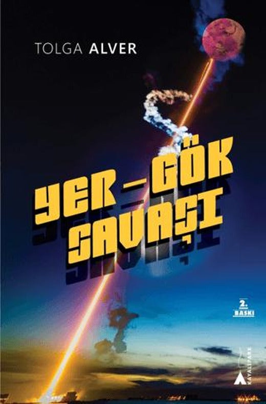 Yer - Gök Savaşı | Kayalıpark Çocuk (Ciltsiz)