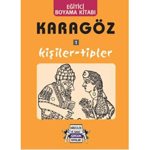 Karagöz Oyunlarında Kişiler-Tipler / Boyama Kitabı