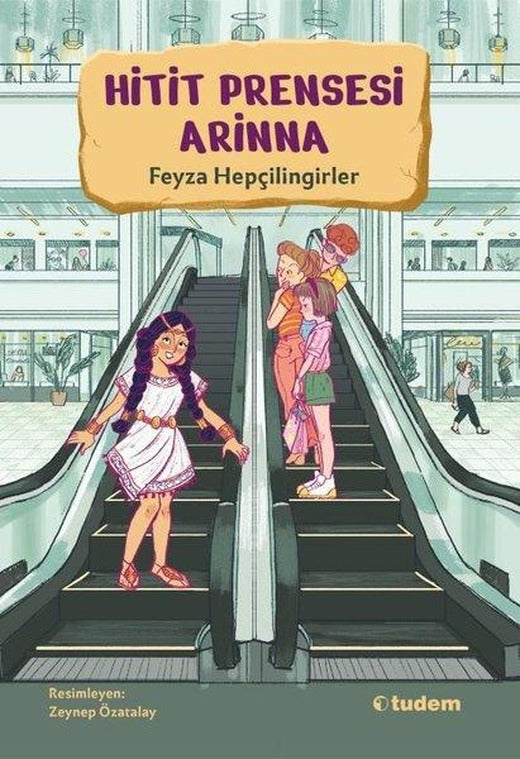 Hitit Prensesi Arinna | Tudem Yayınları (İnce Kapak)