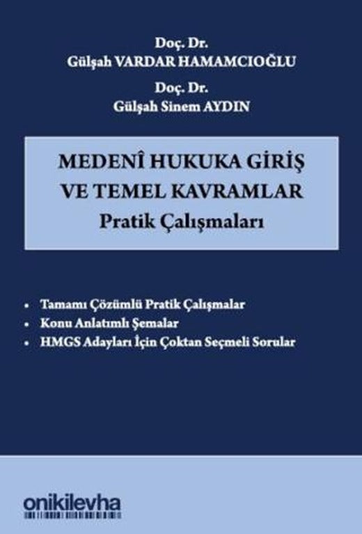 Medeni Hukuka Giriş ve Temel Kavramlar Pratik Çalışmaları