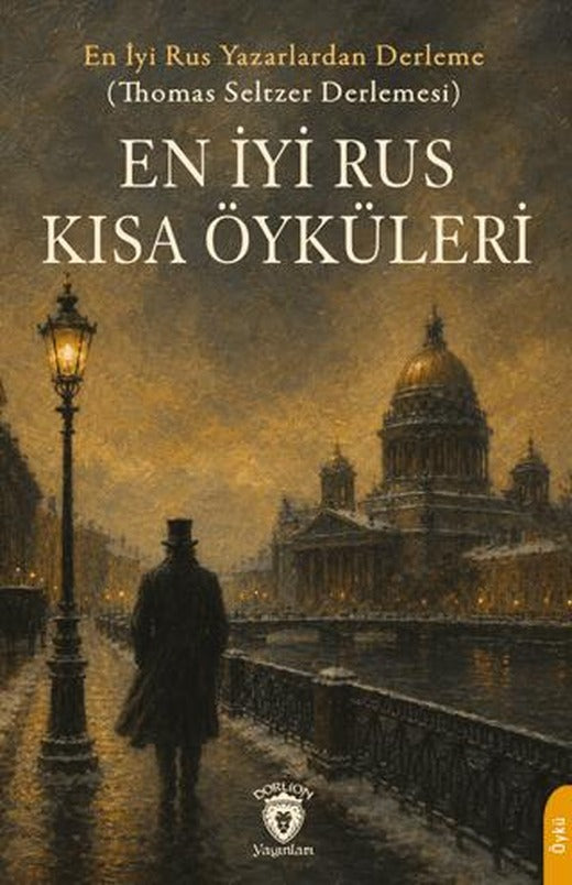 En İyi Rus Kısa Öyküleri | Dorlion Yayınları (Ciltsiz)