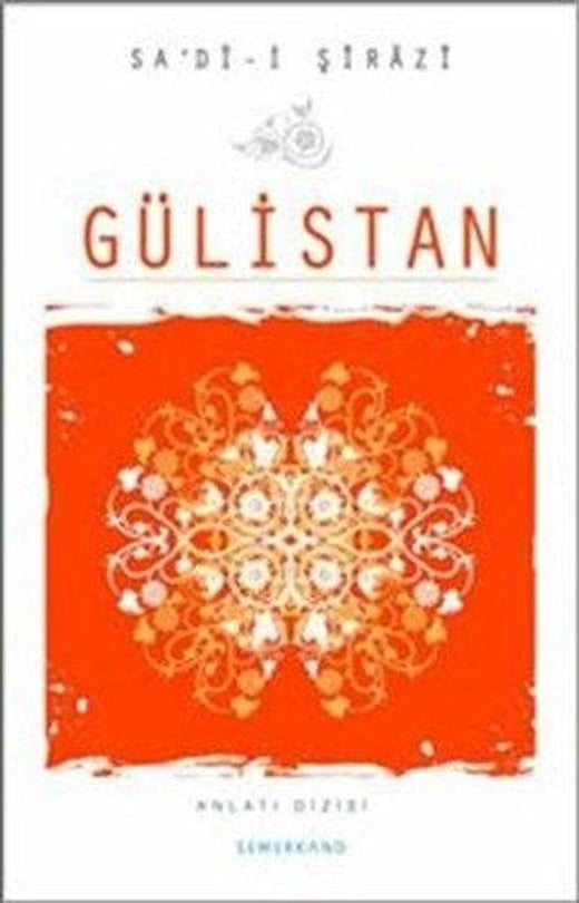 Gülistan | Semerkand Yayınları (İnce Kapak)