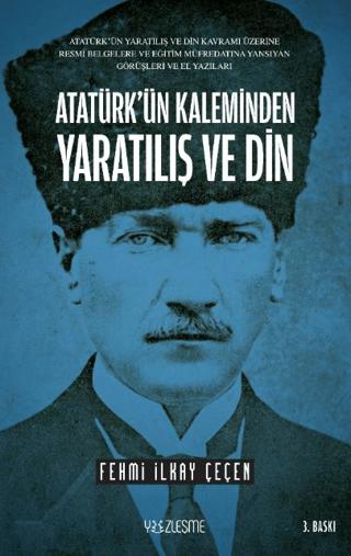 Atatürk’ün Kaleminden Yaratılış ve Din