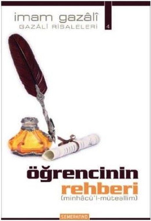 Öğrencinin Rehberi-Minhacü'l-Müteallim | Semerkand Yayınları (İnce Kapak)