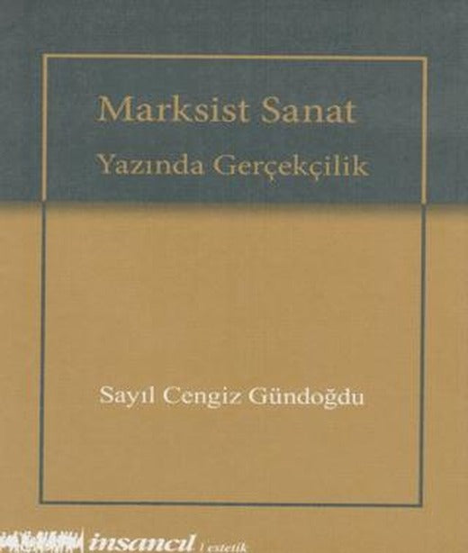 Marksist Sanat Yazında Gerçekçilik