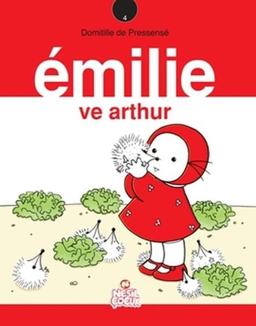 Emilie ve Arthur | Nesil Çocuk Yayınları (İnce Kapak)