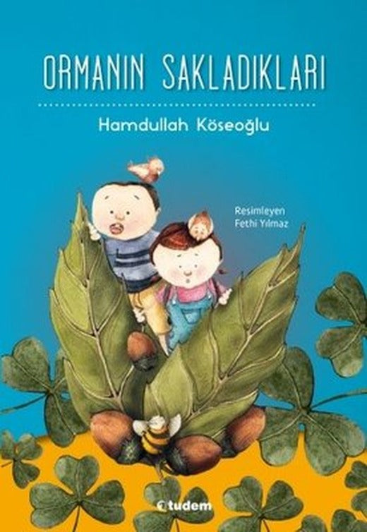 Ormanın Sakladıkları | Tudem Yayınları