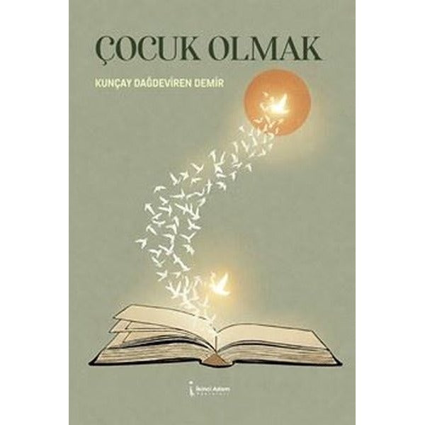 Çocuk Olmak | İkinci Adam Yayınları (İnce Kapak)