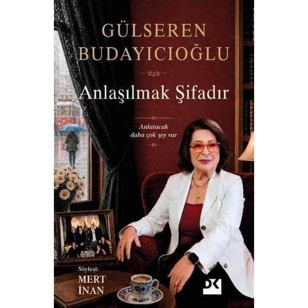Anlaşılmak Şifadır - Anlatacak Daha Çok Şey Var | Doğan Kitap (İnce Kapak)