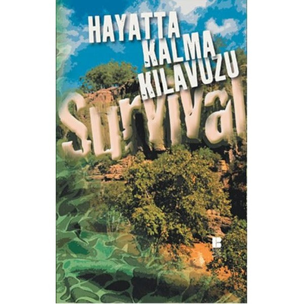 Hayatta Kalma Klavuzu | Bilge Kültür Sanat