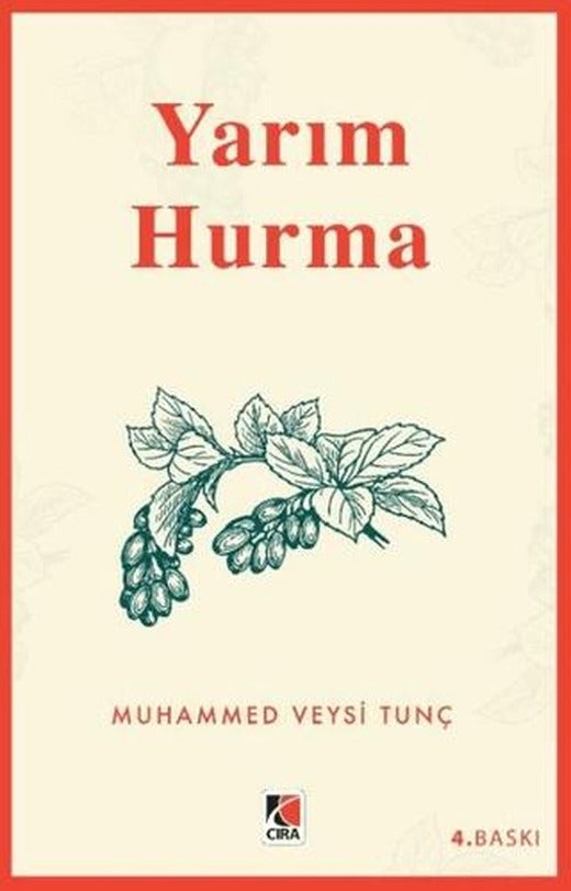 Yarım Hurma | Çıra Yayınları (Ciltsiz)