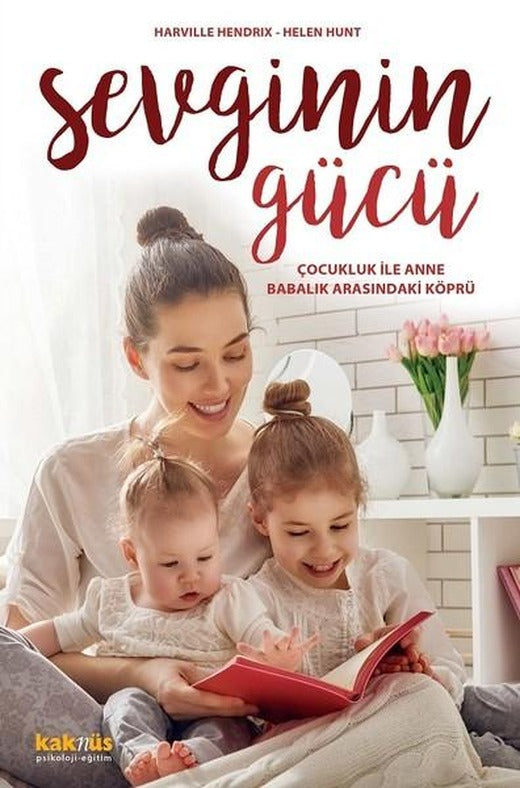 Sevginin Gücü | Kaknüs Yayınları (İnce Kapak)