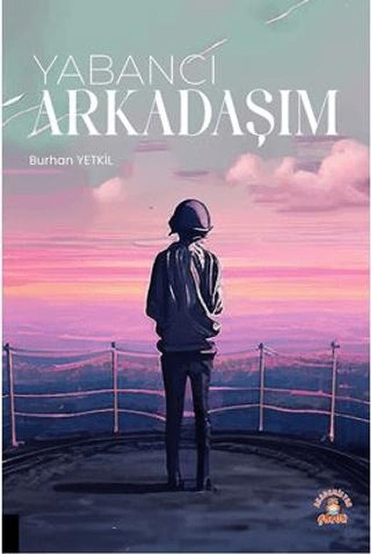 Yabancı Arkadaşım | Akademisyen Kitabevi (Ciltsiz)