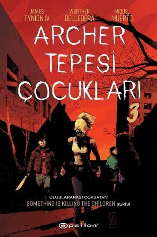 Archer Tepesi Çocukları 3 | Epsilon Yayınevi (İnce Kapak)