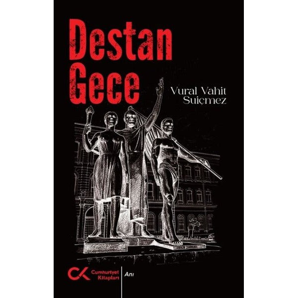 Destan Gece | Cumhuriyet Kitapları (İnce Kapak)