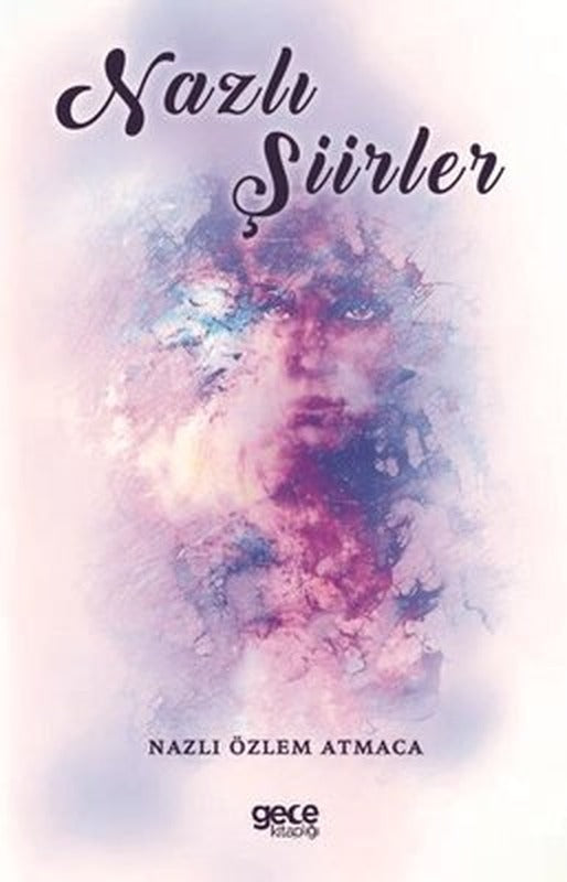Nazlı Şiirler | Gece Kitaplığı
