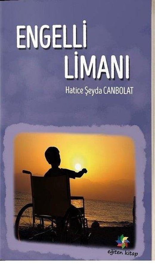 Engelli Limanı | Eğiten Kitap (İnce Kapak)