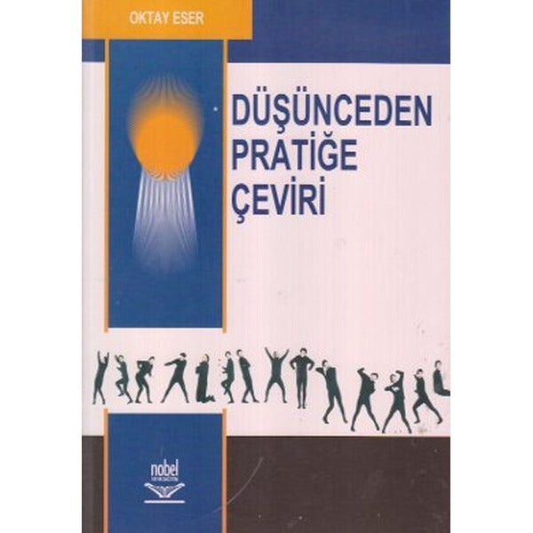 Düşünceden Pratiğe Çeviri | Nobel Akademik Yayıncılık (İnce Kapak)