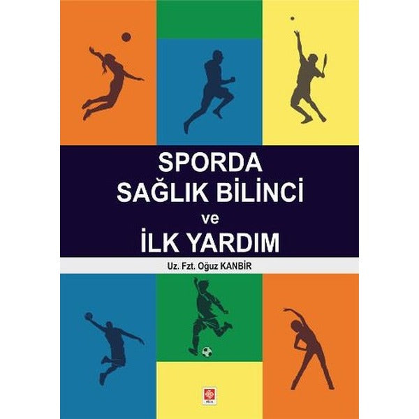 Sporda Sağlık Bilinci ve İlk Yardım