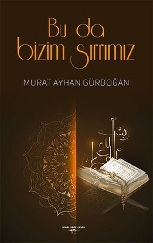 Bu Da Bizim Sırrımız | İkinci Adam Yayınları