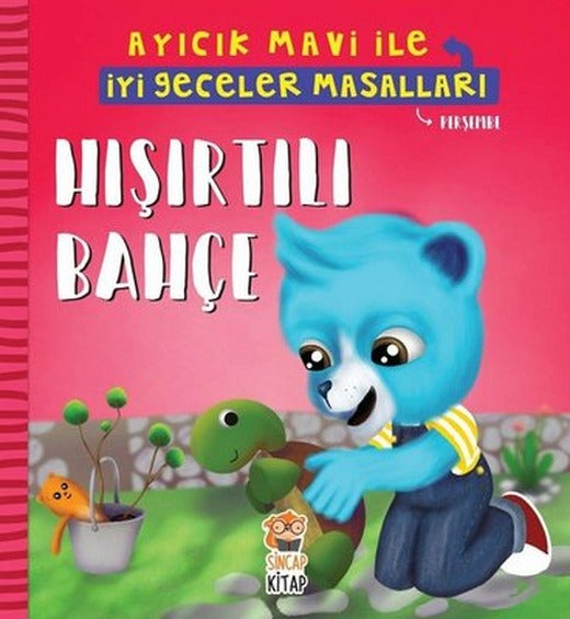 Hışırtılı Bahçe-Ayıcık Mavi ile İyi Geceler Masalları | Sincap Kitap