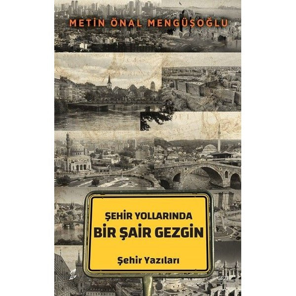 Şehir Yollarında Bir Şair Gezgin | Okur Kitaplığı (Ciltsiz)