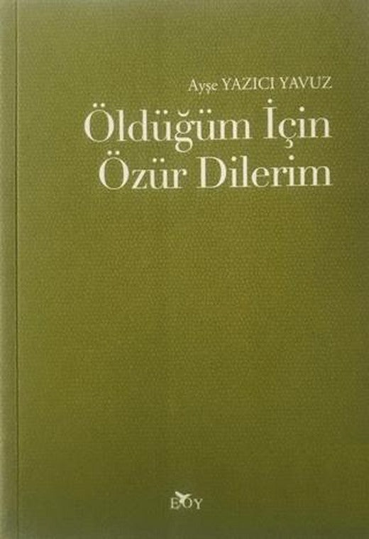 Öldüğüm İçin Özür Dilerim