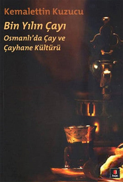 Bin Yılın Çayı | Kapı Yayınları