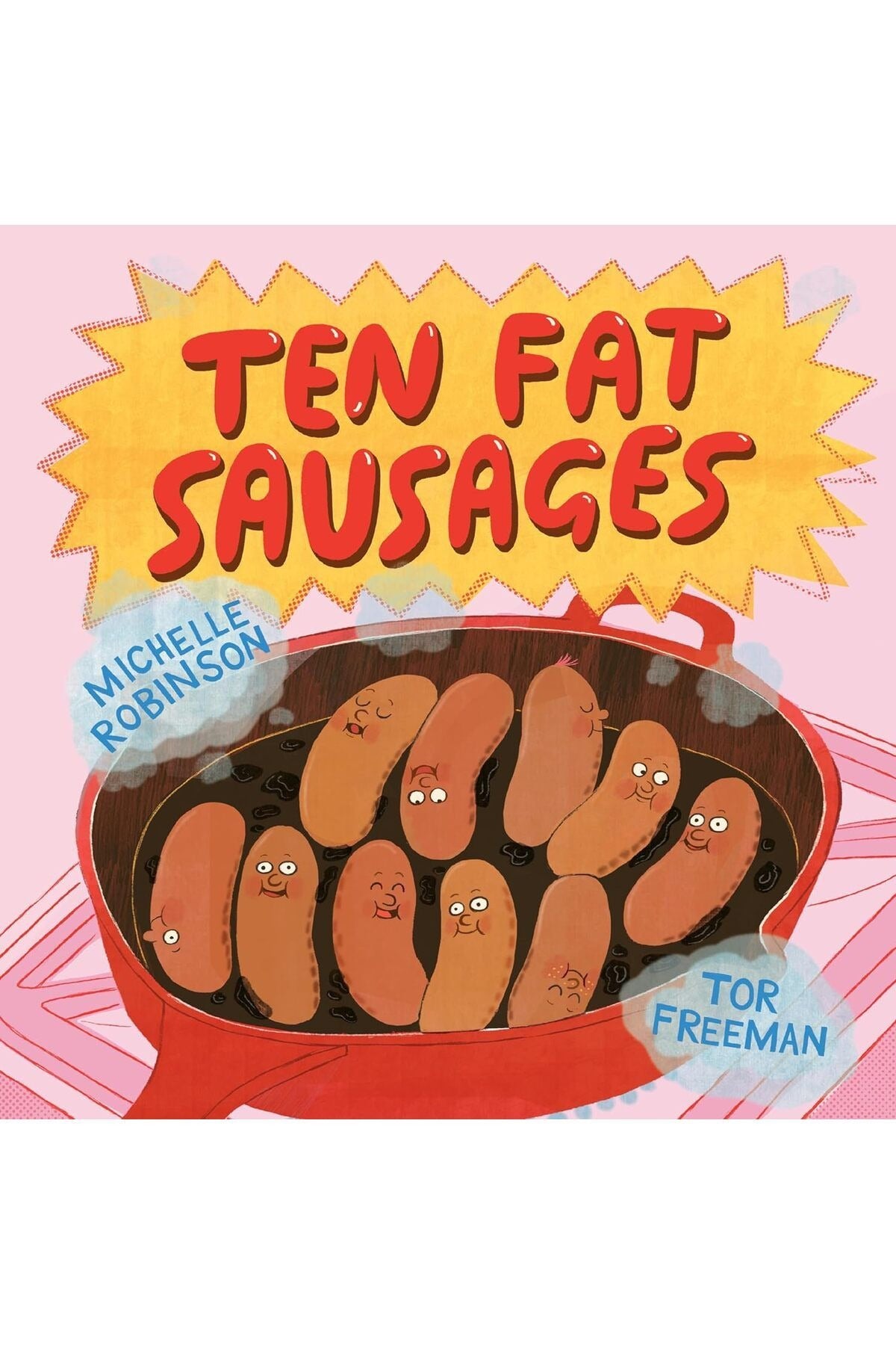 Ten Fat Sausages