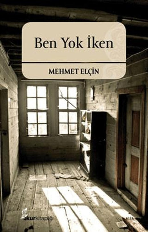Ben Yok İken | Okur Kitaplığı (Ciltsiz)
