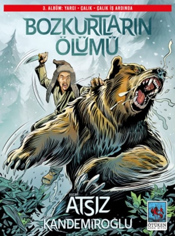 Bozkurtların Ölümü - 3. Albüm: Yargı - Çalık - Çalık İş Ardında | Ötüken Neşriyat (İnce Kapak)