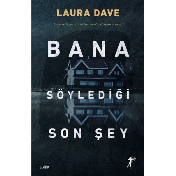 Bana Söylediği Son Şey | Artemis Yayınları