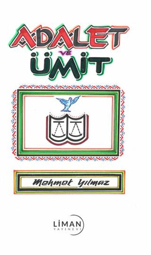 Adalet Ve Ümit | Liman Yayınevi (Ciltsiz)