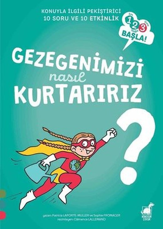 Gezegenimizi Nasıl Kurtarırız? | Dinozor Çocuk