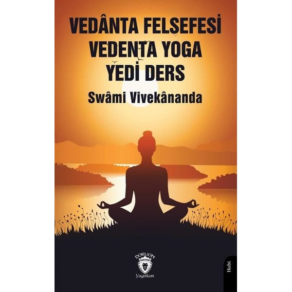 Vedanta Felsefesi Vedenta Yoga Yedi Ders