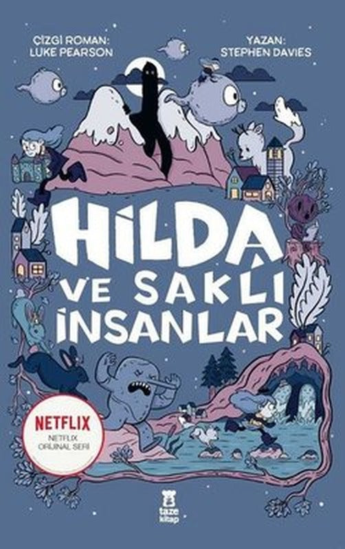 Hilda ve Saklı İnsanlar | Taze Kitap
