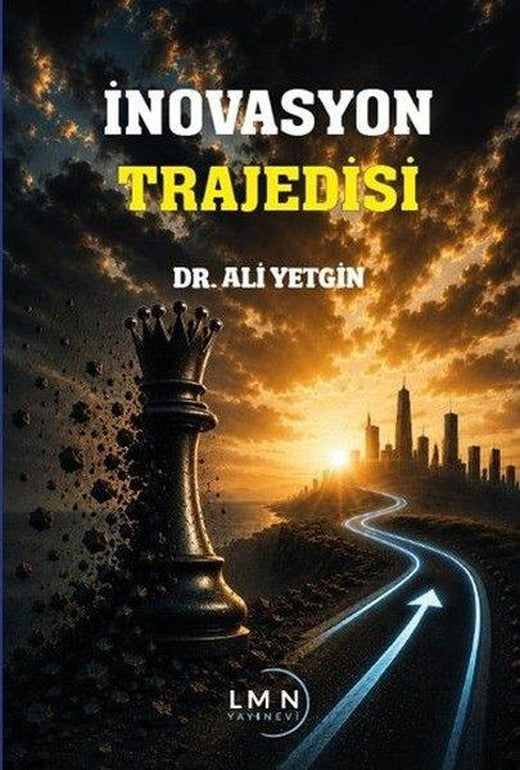 İnovasyon Trajedisi | Liman Yayınevi (İnce Kapak)