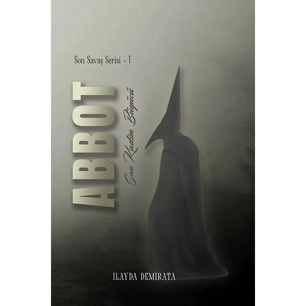 Abbot Son Kadim Büyücü - Son Savaş Serisi 1 | Ritim Sanat Yayınları
