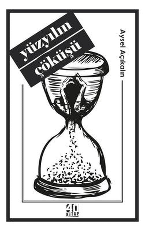 Yüzyılın Çöküşü | 40 Kitap