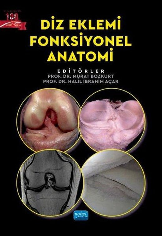 Diz Eklemi Fonksiyonel Anatomi | Nobel Akademik Yayıncılık (İnce Kapak)