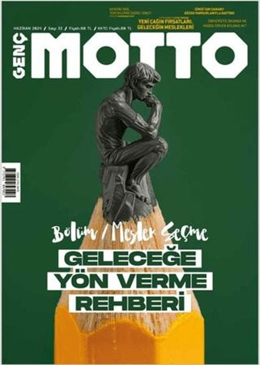 Genç Motto Dergisi Sayı: 33 - Haziran 2024 | Genç Motto Dergisi (Ciltsiz)
