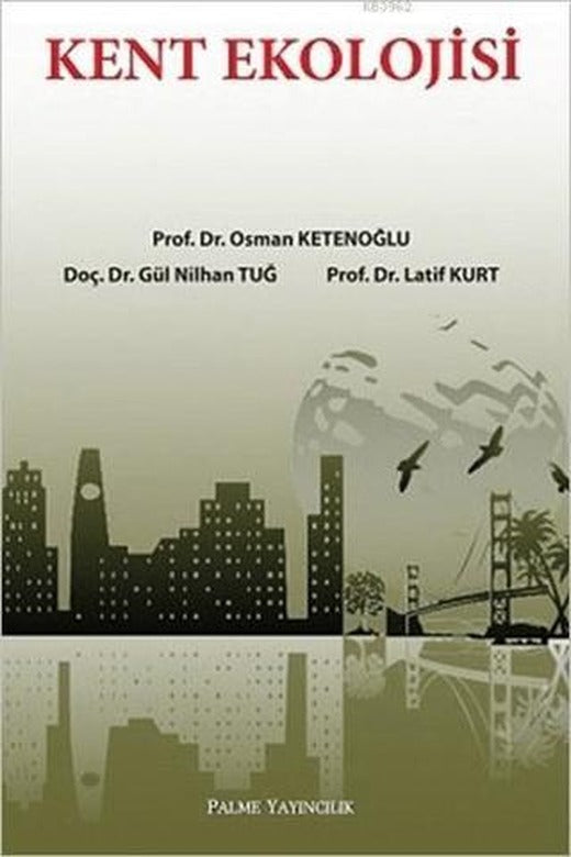 Kent Ekolojisi | Palme Yayıncılık (Ciltsiz)