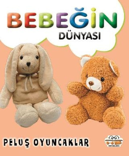 Bebeğin Dünyası Peluş Oyuncaklar