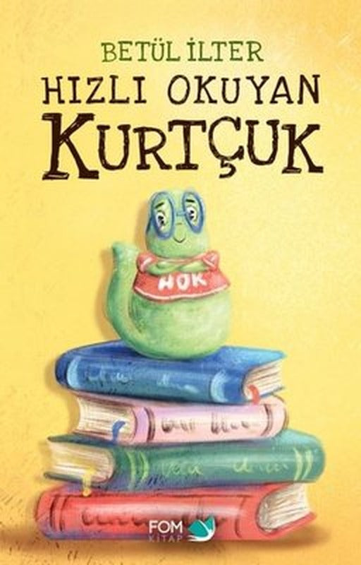 Hızlı Okuyan Kurtçuk | Fom Kitap (İnce Kapak)