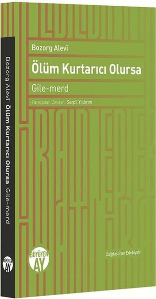 Ölüm Kurtarıcı Olursa