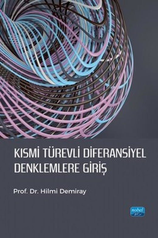 Kısmi Türevli Diferansiyel Denklemlere Giriş | Nobel Akademik Yayıncılık (İnce Kapak)
