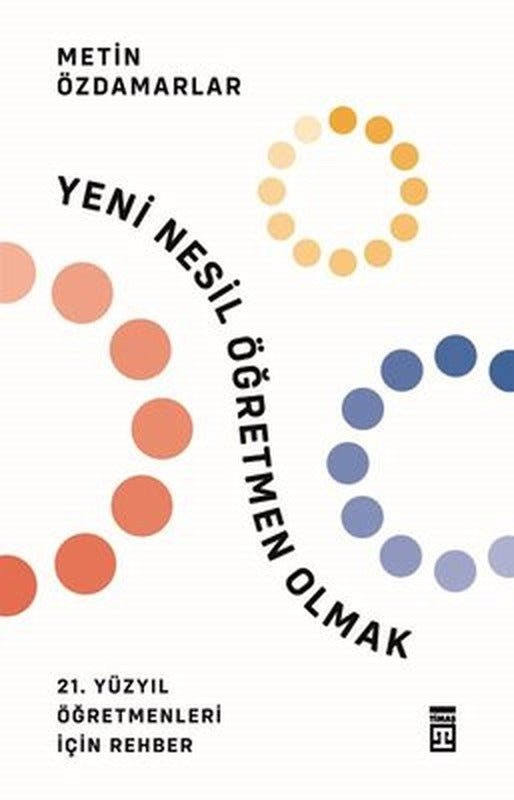 Yeni Nesil Öğretmen Olmak | Timaş Yayınları