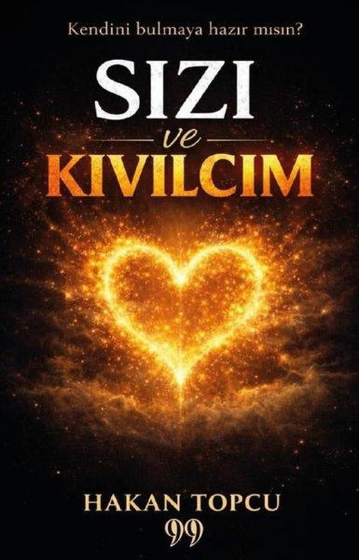 Sızı ve Kıvılcım | Doksan Dokuz Yayınları (İnce Kapak)