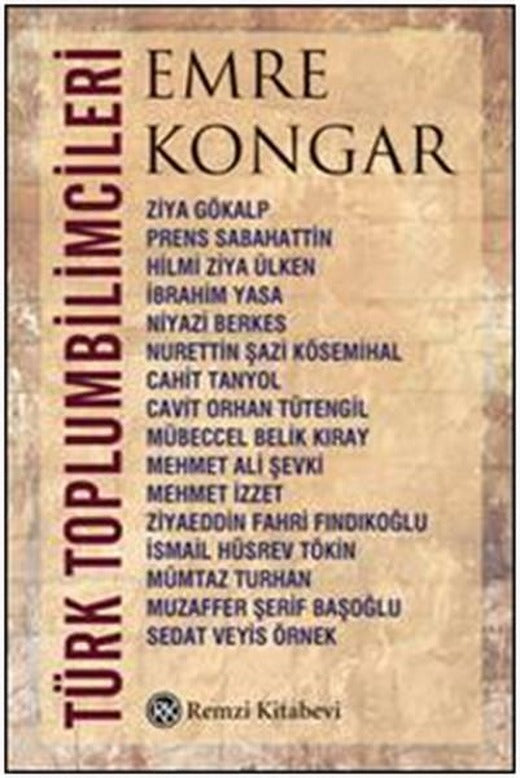 Türk Toplumbilimcileri | Remzi Kitabevi - Toplumbilim - Kültür Dizisi (İnce Kapak)